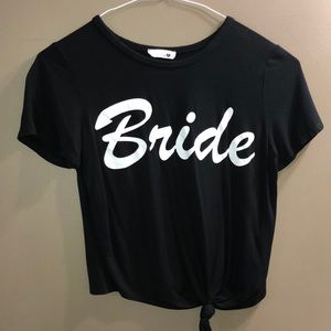 Bride shirt!!!